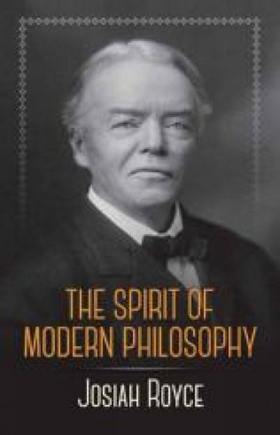 Cover for Josiah Royce · The Spirit of Modern Philosophy (Paperback Book) [New edition] (2015)