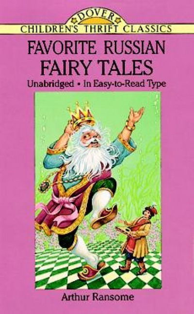 Favorite Russian Fairy Tales - Children'S Thrift Classics - Arthur Ransome - Books - Dover Publications Inc. - 9780486286327 - November 16, 2011