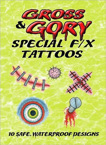 Cover for A G Smith · Gross &amp; Gory Special F/X Tattoos - Dover Tattoos (Paperback Book) (2009)