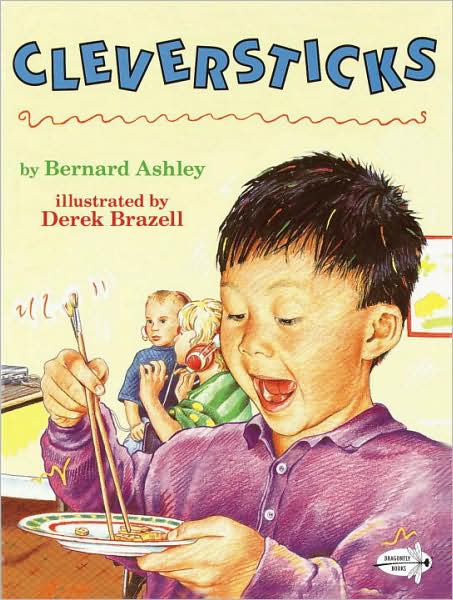 Cleversticks - Bernard Ashley - Książki - Dragonfly Books - 9780517883327 - 10 lipca 1995