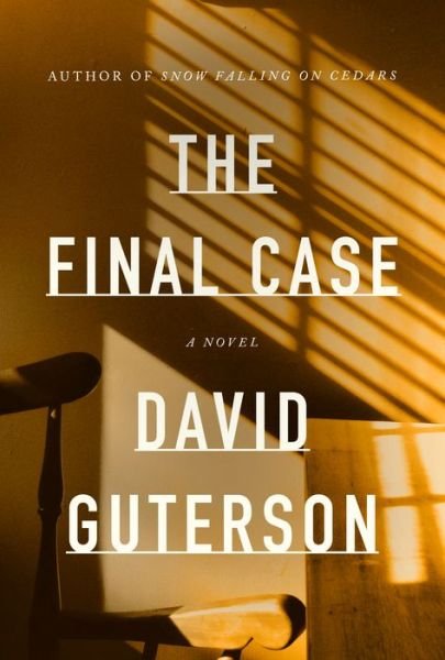 Cover for David Guterson · The Final Case: A novel (Innbunden bok) (2022)