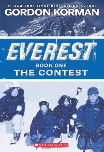 Everest Book One: the Contest - Gordon Korman - Livros - Scholastic Inc. - 9780545392327 - 27 de fevereiro de 2012