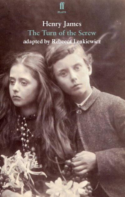 Cover for Rebecca Lenkiewicz · The Turn of the Screw: adapted for the stage (Paperback Book) [Main edition] (2013)