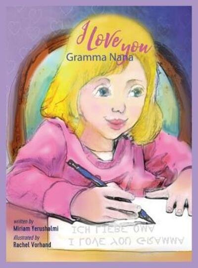 I Love You Gramma Nanna - Miriam Yerushalmi - Bøger - SANE - 9780578442327 - 2. januar 2019