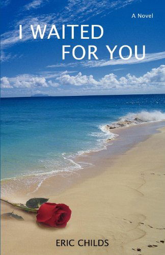 Cover for Eric Childs · I Waited for You (Paperback Book) (2008)