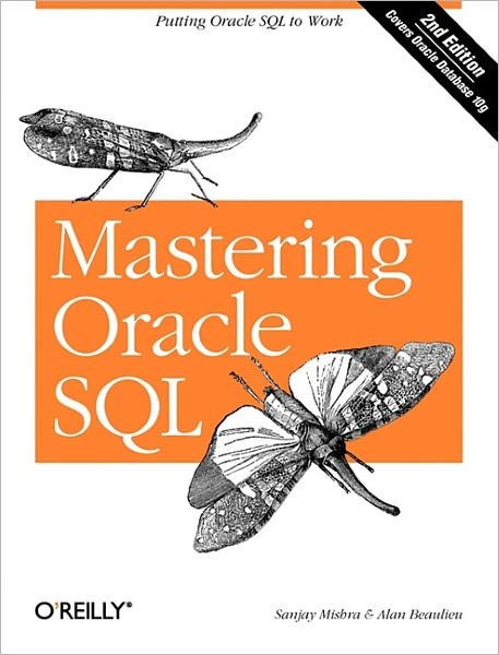Cover for Sanjay Mishra · Mastering Oracle SQL 2e (Paperback Bog) [2 Revised edition] (2004)