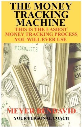 Cover for Meyer Joel Bendavid · The Money Tracking Machine (Pocketbok) (2011)