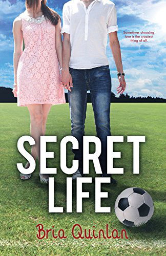 Cover for Bria Quinlan · Secret Life (Rvhs Secrets) (Volume 2) (Paperback Bog) (2013)