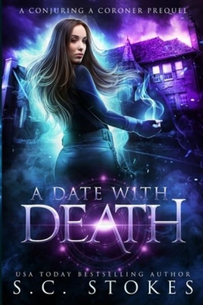 Cover for S C Stokes · A Date With Death (Paperback Book) (2020)