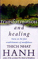 Cover for Thich Nhat Hanh · Transformation And Healing: The Sutra on the Four Establishments of Mindfulness (Pocketbok) (1993)