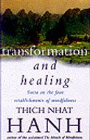 Cover for Thich Nhat Hanh · Transformation And Healing: The Sutra on the Four Establishments of Mindfulness (Paperback Book) (1993)