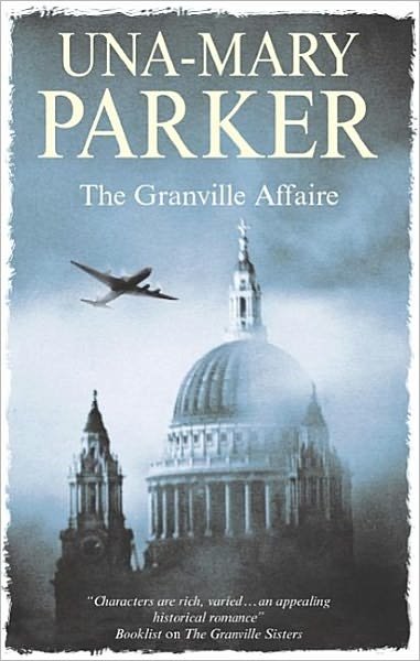 Cover for Una-Mary Parker · The Granville Affaire (Hardcover Book) [Large type / large print edition] (2006)