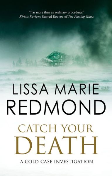 Cover for Lissa Marie Redmond · Catch Your Death - A Cold Case Investigation (Hardcover Book) [Main edition] (2022)