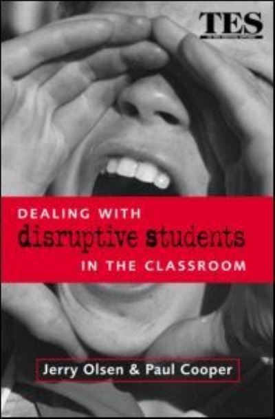 Cover for Paul Cooper · Dealing with Disruptive Behaviour in the Classroo (Book) (2000)