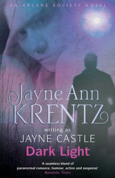 Cover for Jayne Castle · Dark Light: Number 5 in series - Harmony (Paperback Bog) (2010)
