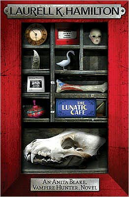 Cover for Laurell K. Hamilton · The Lunatic Cafe - Anita Blake, Vampire Hunter, Novels (Pocketbok) (2010)