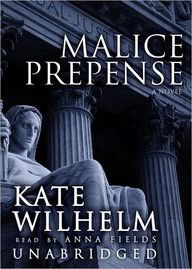 Cover for Kate Wilhelm · Malice Prepense (Barbara Holloway Novels) (Audiobook (płyta CD)) [Unabridged edition] (2004)