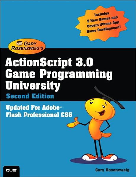 Cover for Gary Rosenzweig · ActionScript 3.0 Game Programming University (Paperback Book) (2011)