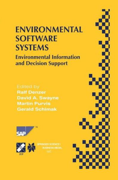 Cover for Ralf Denzer · Environmental Software Systems: Environmental Information and Decision Support - IFIP Advances in Information and Communication Technology (Gebundenes Buch) [And Ed. edition] (2000)