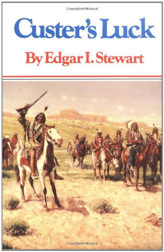 Cover for Edgar I. Stewart · Custer's Luck (Paperback Book) (1955)