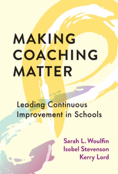 Cover for Sarah L. Woulfin · Making Coaching Matter (Book) (2023)