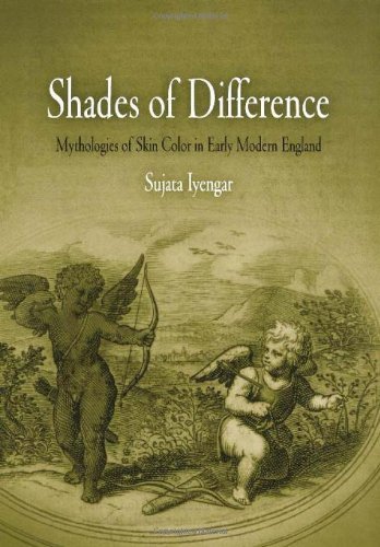 Cover for Sujata Iyengar · Shades of Difference: Mythologies of Skin Color in Early Modern England (Hardcover bog) (2004)