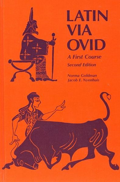 Cover for Norma Goldman · Latin Via Ovid: A First Course (Hardcover Book) [2 Revised edition] (1982)