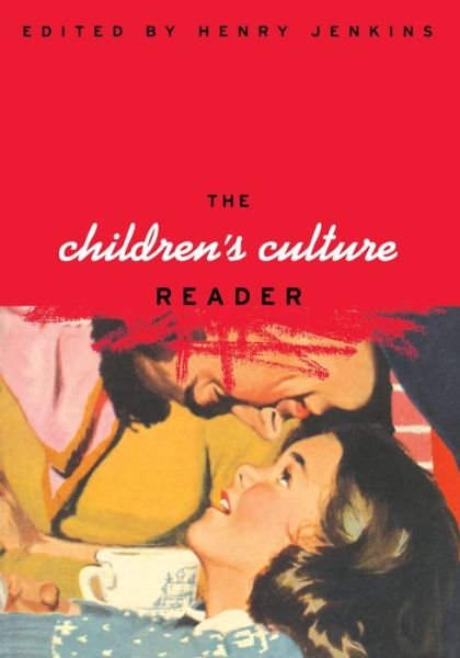 Cover for Henry Jenkins · The Children's Culture Reader (Paperback Book) (1998)