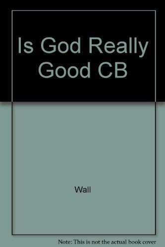 Cover for Wall · Is God Really Good CB (Bog) (1983)