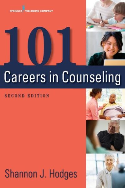 Cover for Shannon Hodges · 101 Careers in Counseling (Paperback Book) [2 New edition] (2018)
