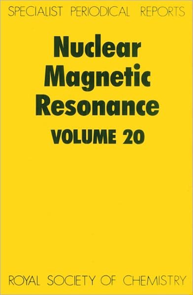 Nuclear Magnetic Resonance: Volume 20 - Specialist Periodical Reports - Royal Society of Chemistry - Libros - Royal Society of Chemistry - 9780851864327 - 1 de noviembre de 1991