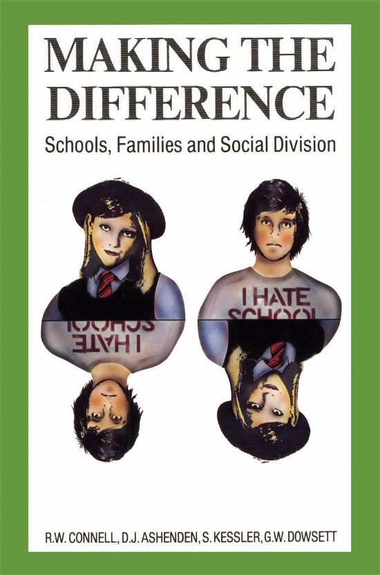 Cover for RW Connell · Making the Difference: Schools, families and social division (Pocketbok) (1982)