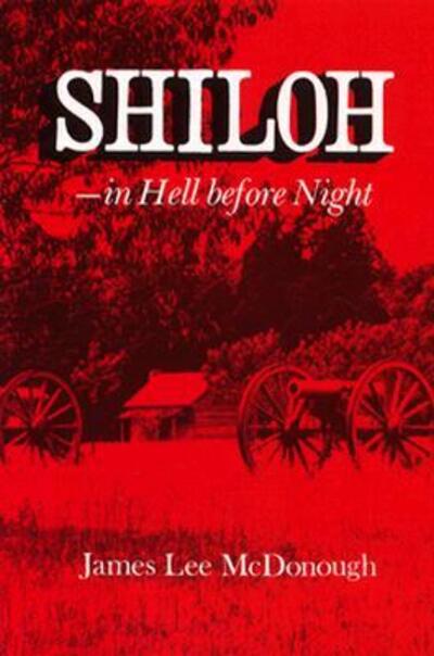 Cover for James Lee Mcdonough · Shiloh In Hell Before Night (Paperback Book) (1977)