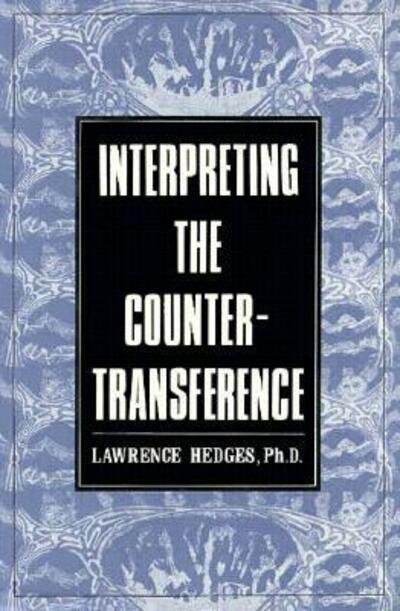 Cover for Lawrence E. Hedges · Interpreting the Countertransference (Gebundenes Buch) (1992)