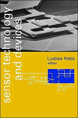 Cover for Ljubisa Ristic · Sensor Technology and Devices (Innbunden bok) (1994)