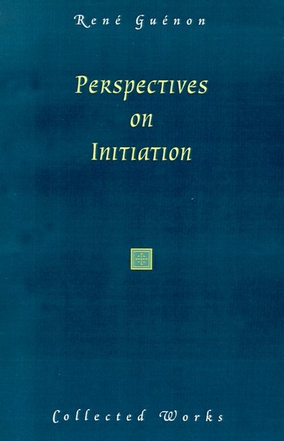 Cover for Rene Guenon · Perspectives on Initiation (Paperback Book) (2001)