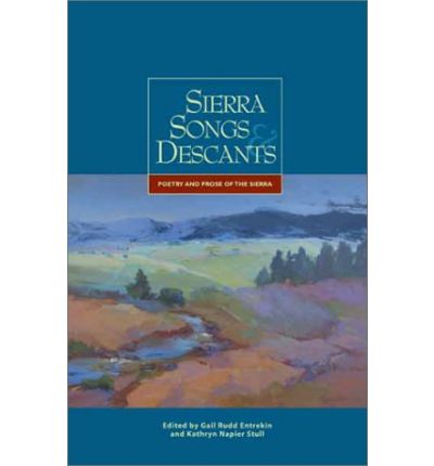 Cover for Kathryn Napier Stull · Sierra Songs &amp; Descants (Paperback Book) (2002)