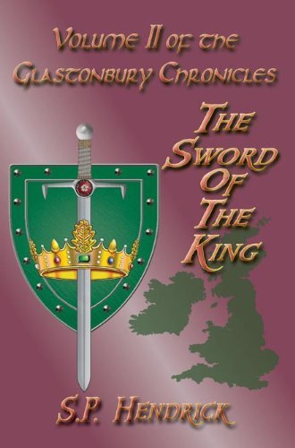 Cover for S. P. Hendrick · The Sword of the King (Paperback Book) (2010)