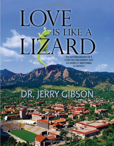 Cover for Jerry Gibson · Love is Like a Lizard (Paperback Book) (2012)