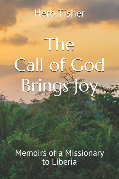 Cover for Laverne Tisher · The Call of God Brings Joy (Paperback Book) (2019)