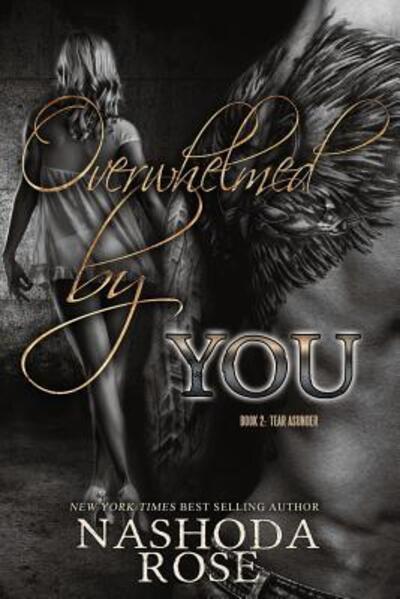 Cover for Nashoda Rose · Overwhelmed by You (Paperback Book) (2014)