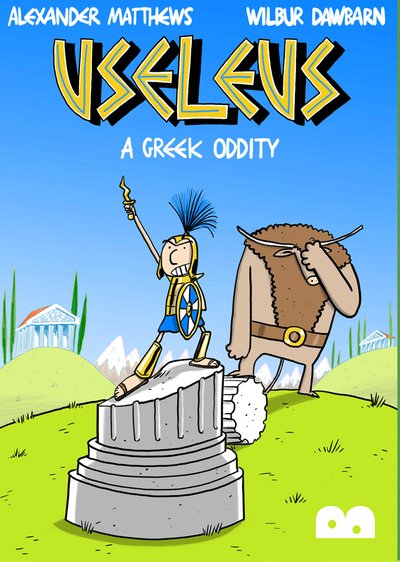 Cover for Wilbur Dawbarn · Useleus: A Greek Oddity (Pocketbok) (2017)