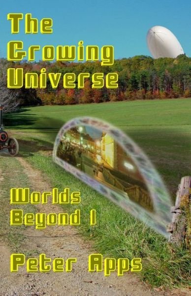 Cover for Peter Apps · Worlds Beyond: The Growing Universe 1 (Paperback Book) (2017)