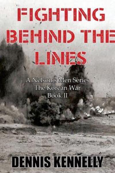 Cover for Dennis Kennelly · Fighting Behind the Lines (Paperback Book) (2017)