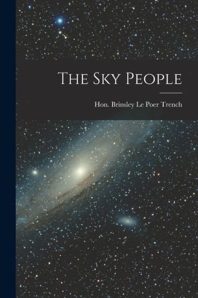 Cover for Hon Brinsley 1911- Le Poer Trench · The Sky People (Paperback Bog) (2021)
