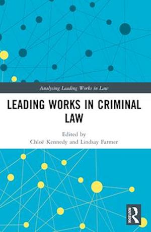 Leading Works in Criminal Law - Analysing Leading Works in Law (Taschenbuch) (2024)