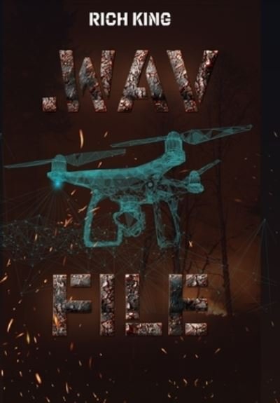 Cover for Rich King · .Wav File (Hardcover Book) (2021)