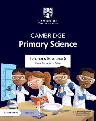Cover for Fiona Baxter · Cambridge Primary Science Teacher's Resource 5 with Digital Access - Cambridge Primary Science (Bog) [2 Revised edition] (2021)
