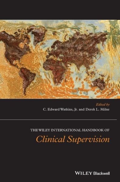 Cover for Watkins, Jr., CE · The Wiley International Handbook of Clinical Supervision (Hardcover bog) (2014)