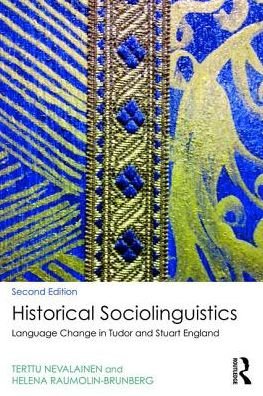 Cover for Terttu Nevalainen · Historical Sociolinguistics: Language Change in Tudor and Stuart England (Paperback Bog) (2016)
